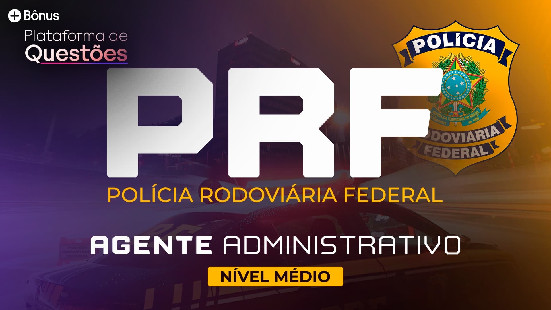 PRF Administrativo | Curso completo + Intensivão + Questões