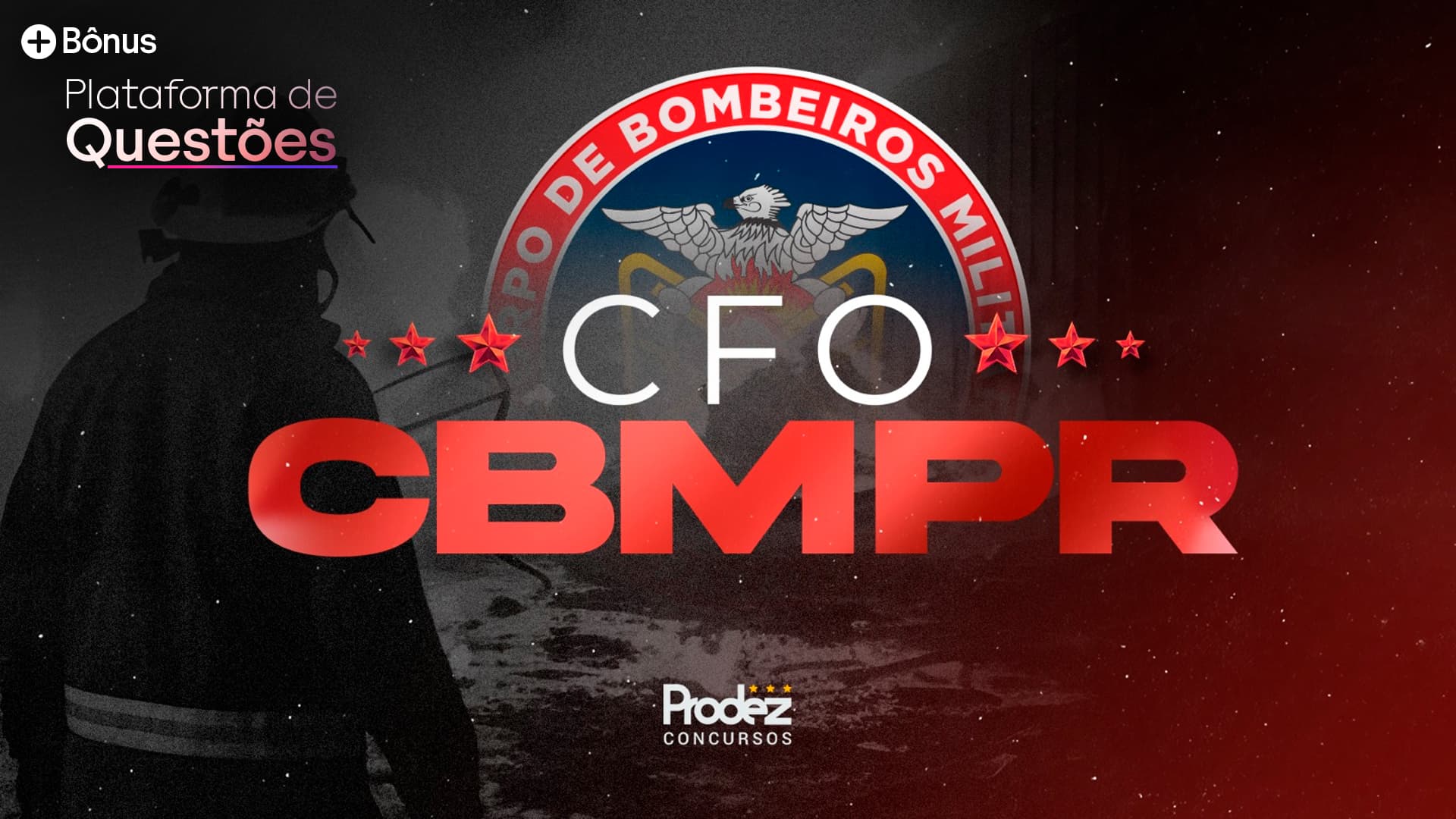 CFO CBMPR | Curso Completo + Turma de Elite + Plataforma de Questões