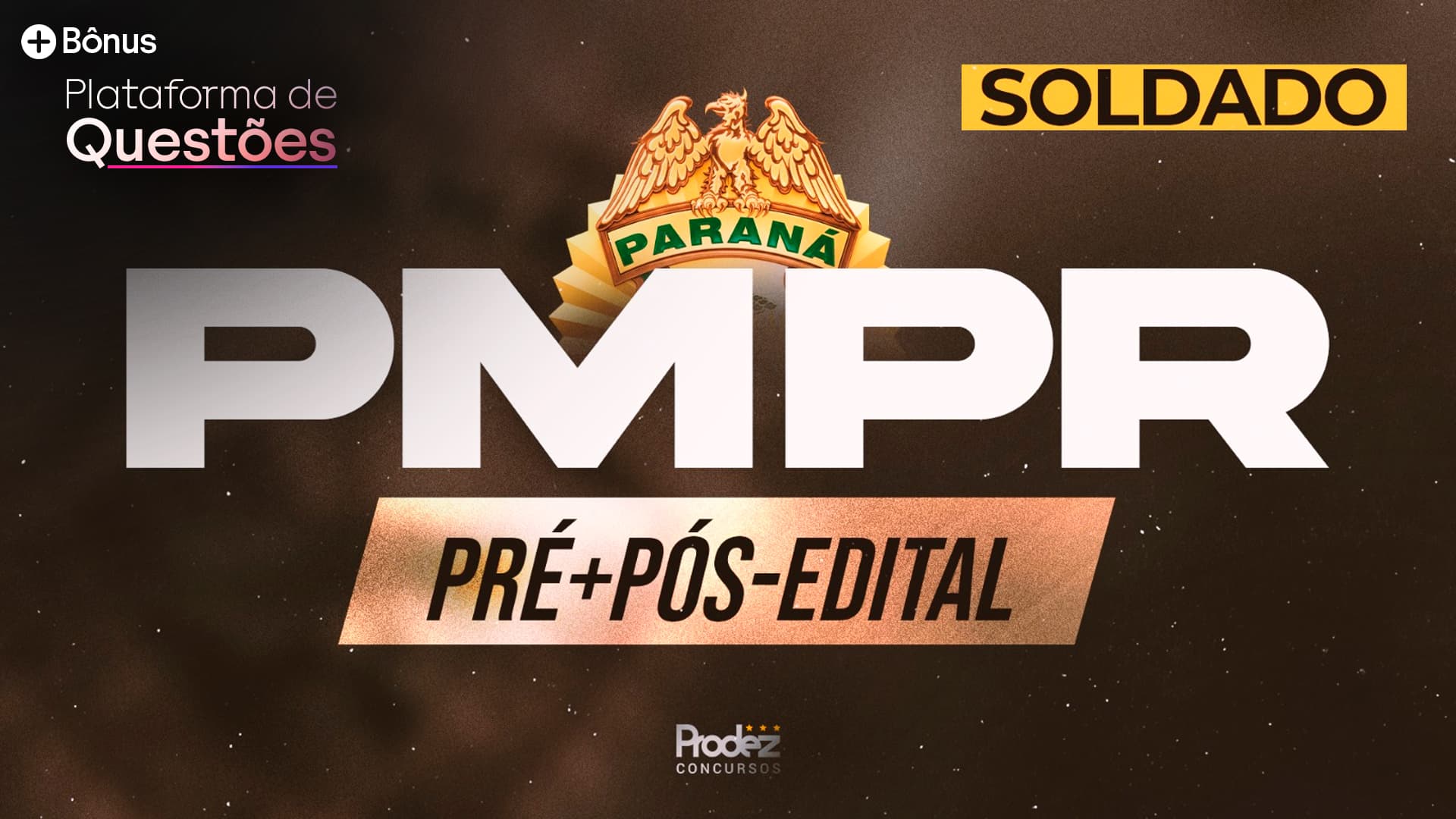 Soldado PMPR | Curso Completo + Pós-edital + Plataforma de Questões