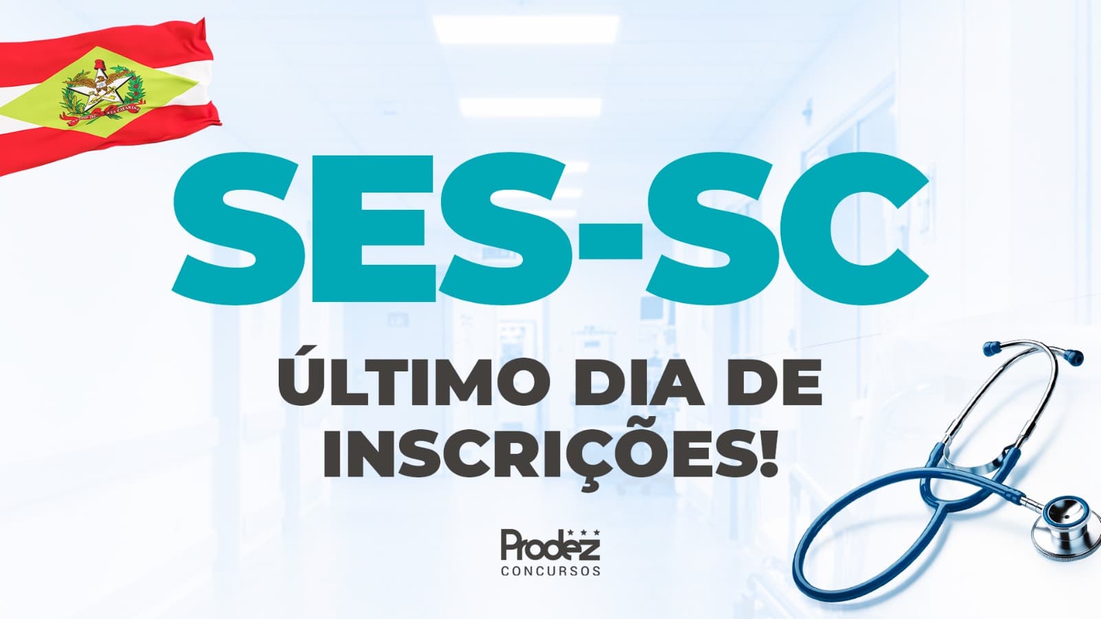 SES SC | Último dia de inscrições