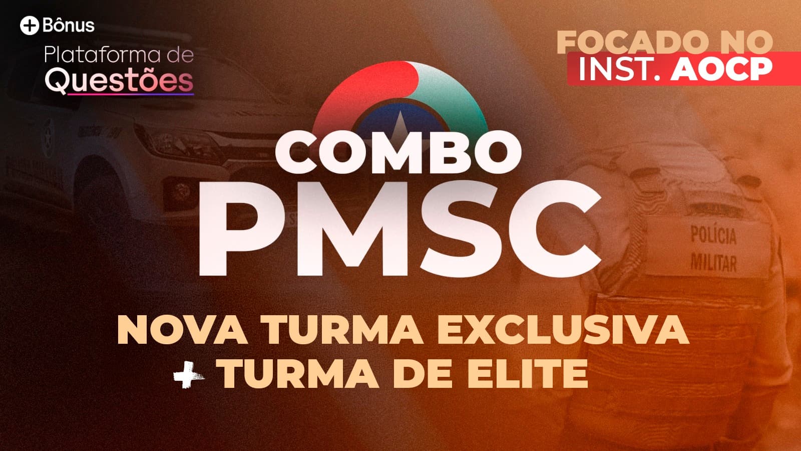 COMBO PMSC 2026 | Nova Turma exclusiva + Turma de Elite + Questões