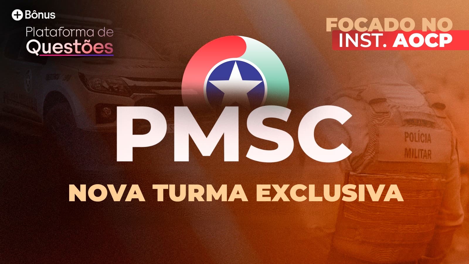 PMSC 2026 | Nova Turma exclusiva + Plataforma de Questões