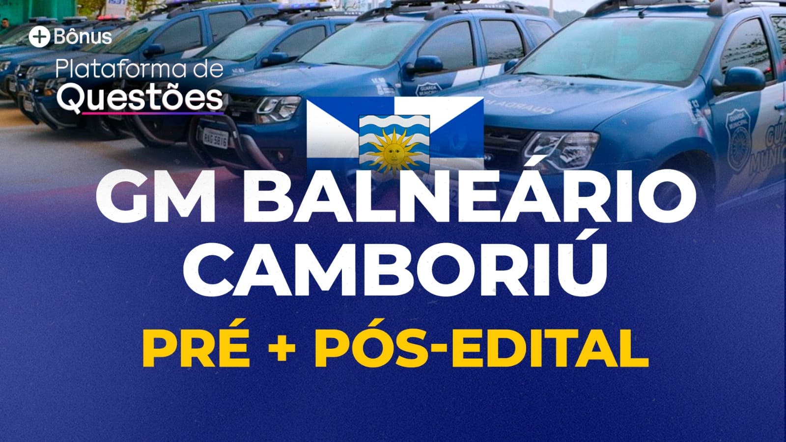 GM de Balneário Camboriú | Pré + Pós-edital + Plataforma de Questões